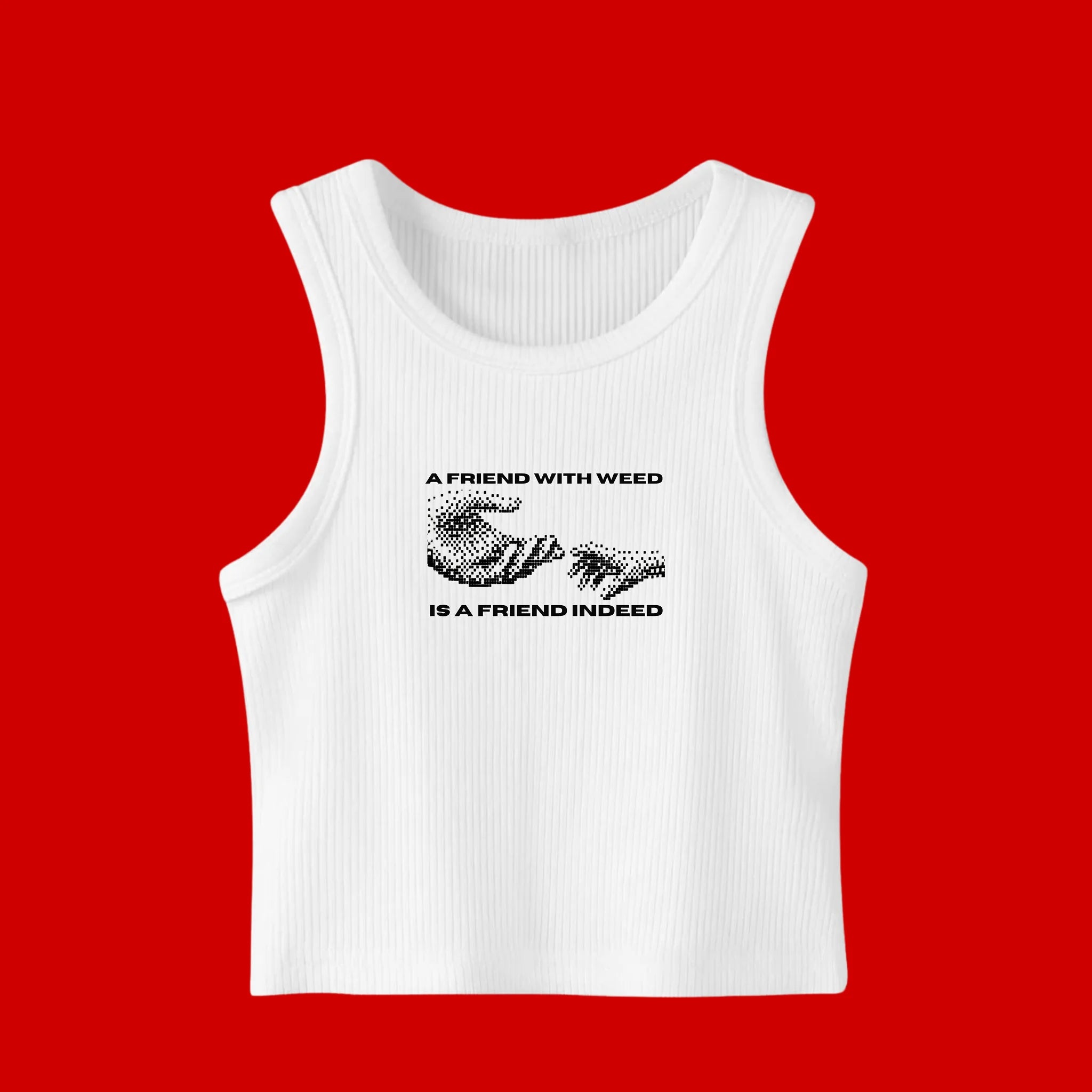 Weed Friend Tank Top