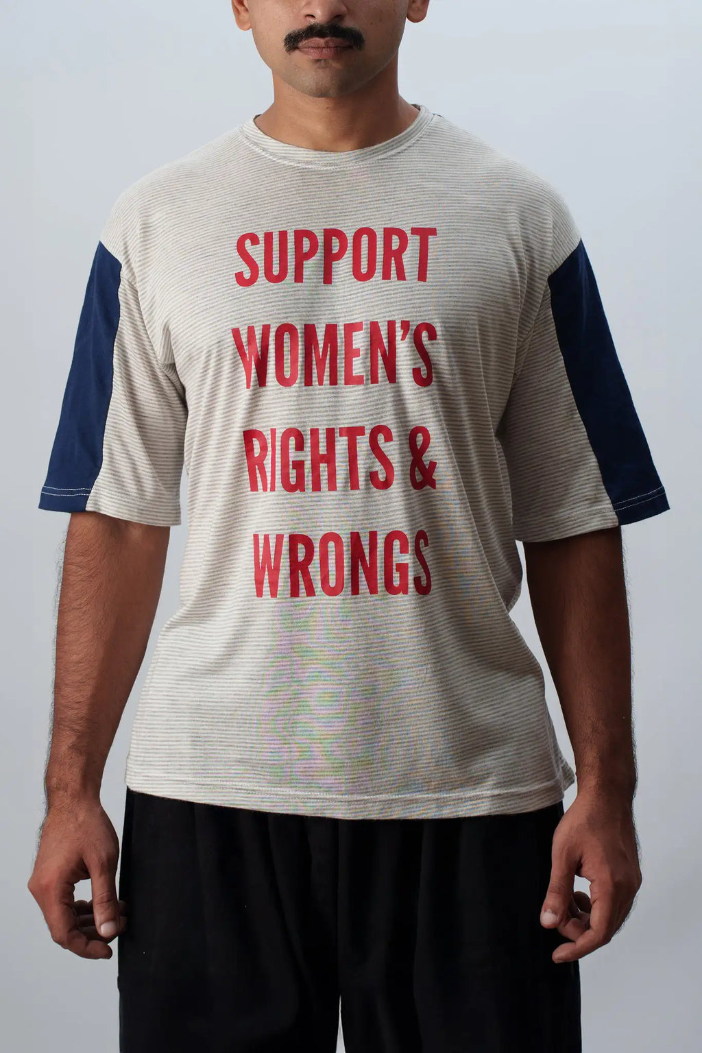 SUPPORT WOMEN'S RIGHTS & WRONGS - Oversized T-Shirt